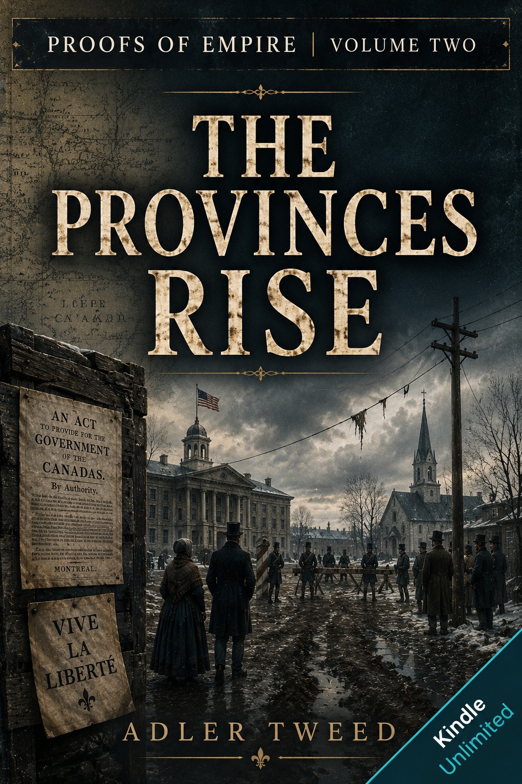 Book cover for Proofs of Empire Volume II, The Provinces Rise by Adler Tweed.